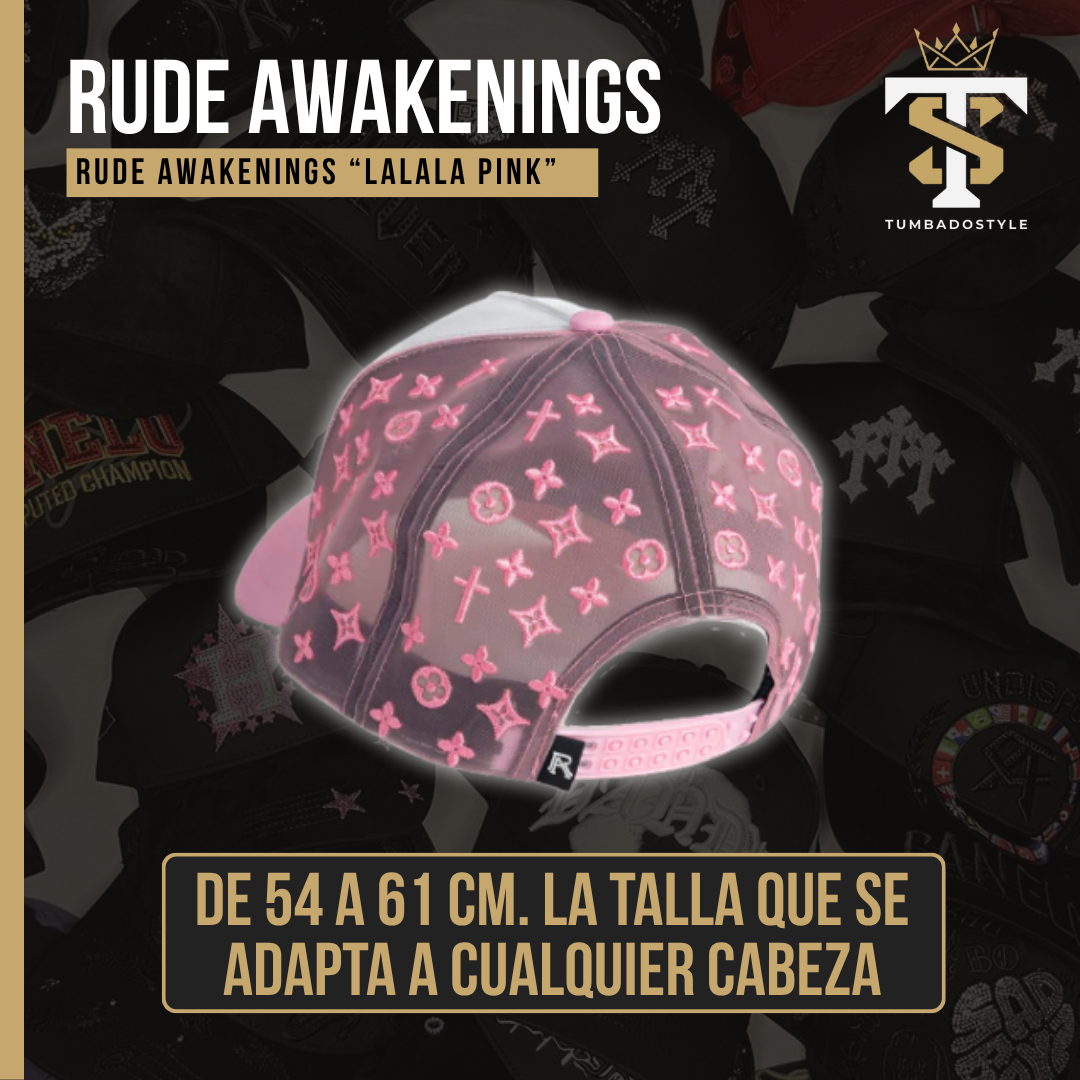Rude Awakenings "LaLaLa Pink"