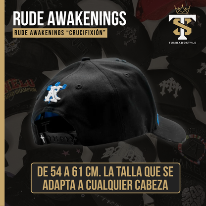 Rude Awakenings “Crucifixión”