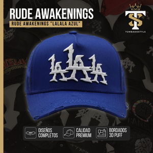 Rude Awakenings "LaLaLa Azul"