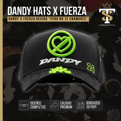 Dandy x Fuerza "Pero no te enamores"
