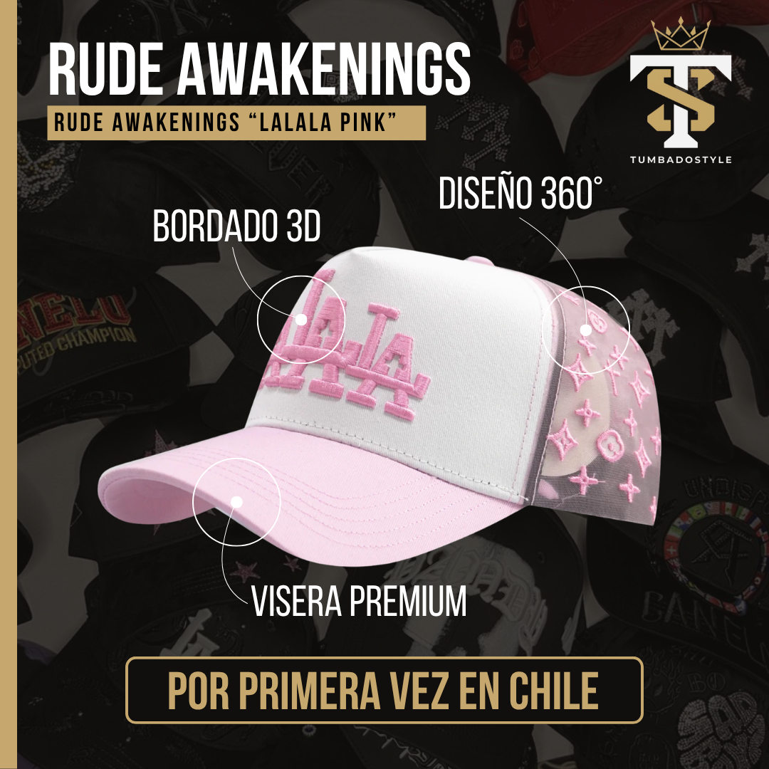 Rude Awakenings  "LaLaLa Pink"