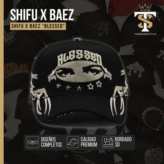 BAEZ X SHIFU "BLESSED"