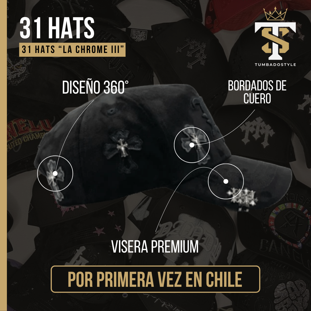 31 Hats "LA Chrome III"