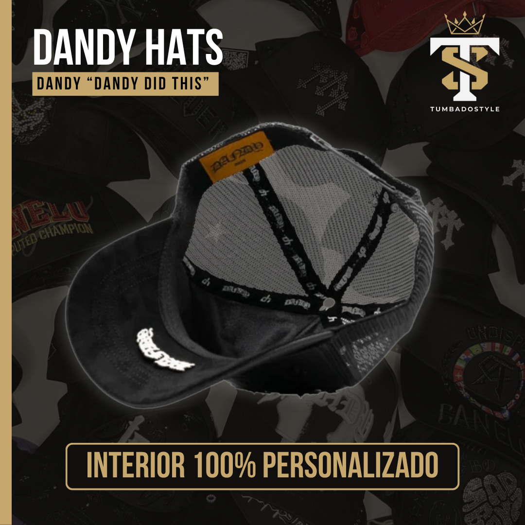 Dandy Hats "Dandy did this"