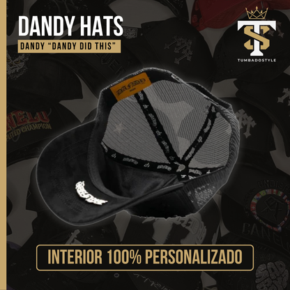 Dandy Hats "Dandy did this"