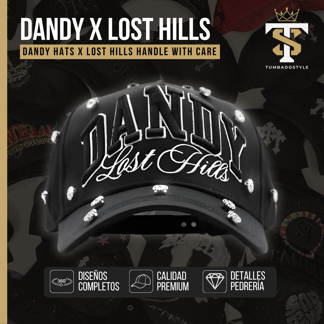 Dandy X Lost Hills "Handle With Care"